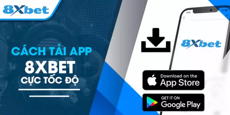 Tìm hiểu về app 8XBET
